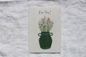 Biglietto Flowers for You